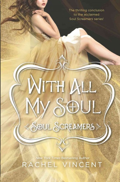 With all my soul [electronic resource] / Rachel Vincent.