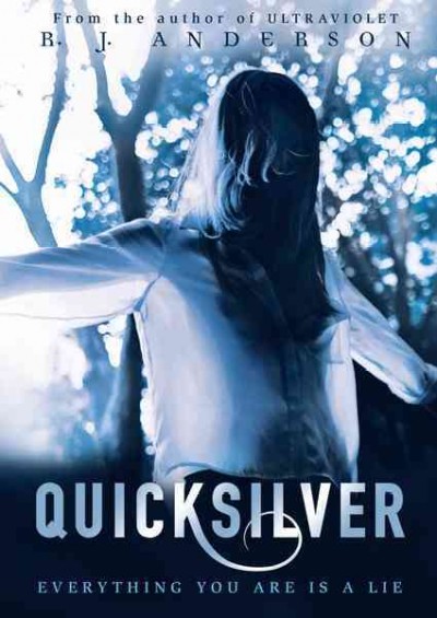 Quicksilver [electronic resource] / by R.J. Anderson.