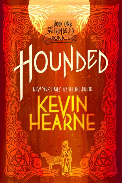Hounded [electronic resource] / Kevin Hearne.