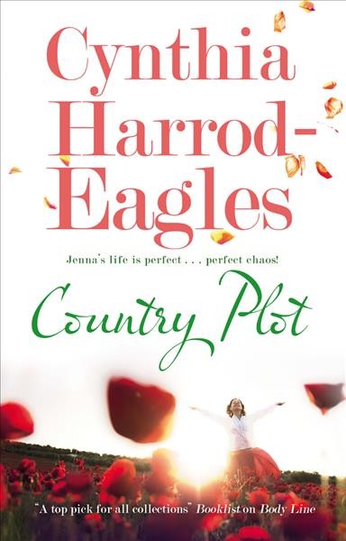 Country plot [electronic resource] / Cynthia Harrod-Eagles.