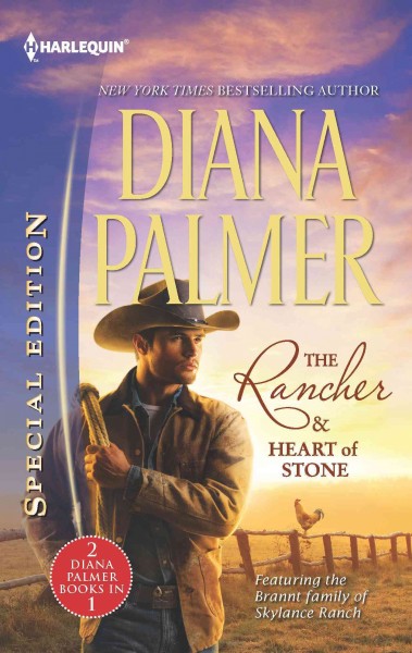 The Rancher & Heart of Stone [electronic resource] / Diana Palmer.