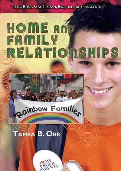 Home and family relationships [electronic resource] / Tamra B. Orr.