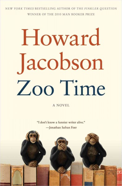 Zoo time [electronic resource] / Howard Jacobson.