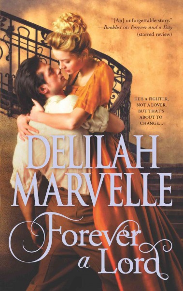 Forever a lord [electronic resource] / Delilah Marvelle.