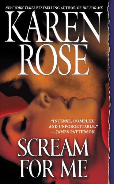 Scream for me [electronic resource] / Karen Rose.