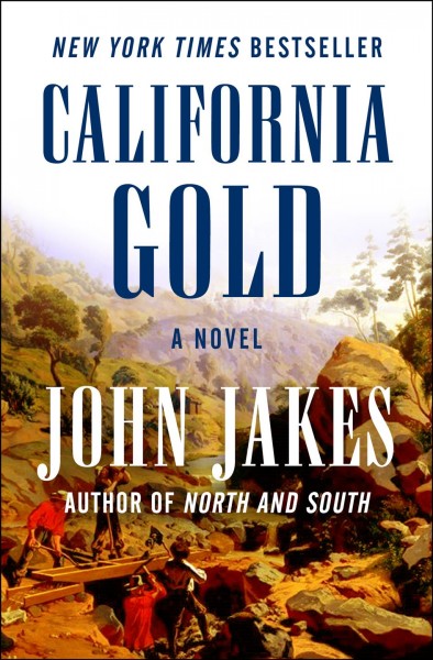 California gold [electronic resource] / John Jakes.