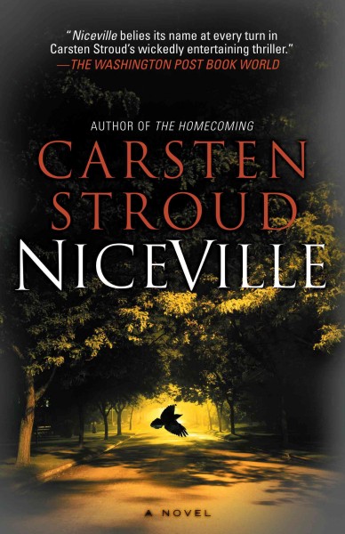 Niceville [electronic resource] / by Carsten Stroud.