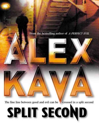 Split second [electronic resource] / Alex Kava.