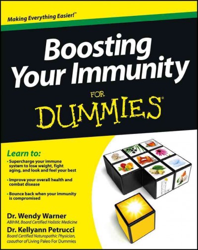 Boosting Your Immunity For Dummies [electronic resource].
