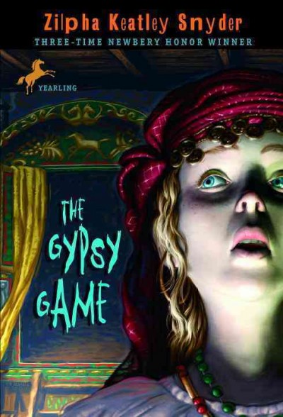 The Gypsy game [electronic resource] / Zilpha Keatley Snyder.