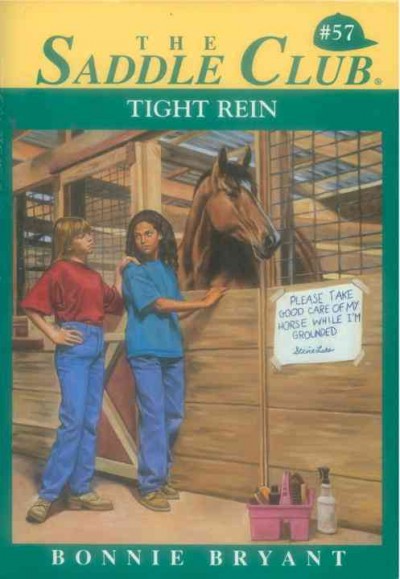 Tight rein [electronic resource] / Bonnie Bryant.