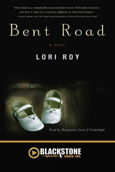 Bent Road [electronic resource] / Lori Roy.