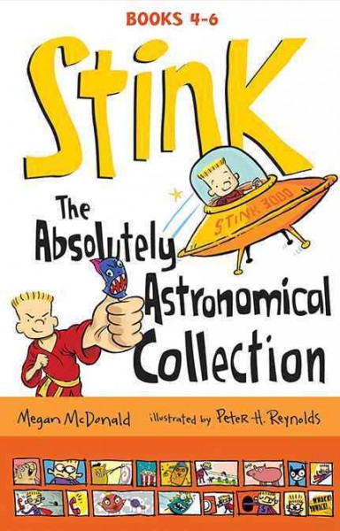 The absolutely astronomical collection [electronic resource] : Stink Series, Books 4-6. Megan McDonald.