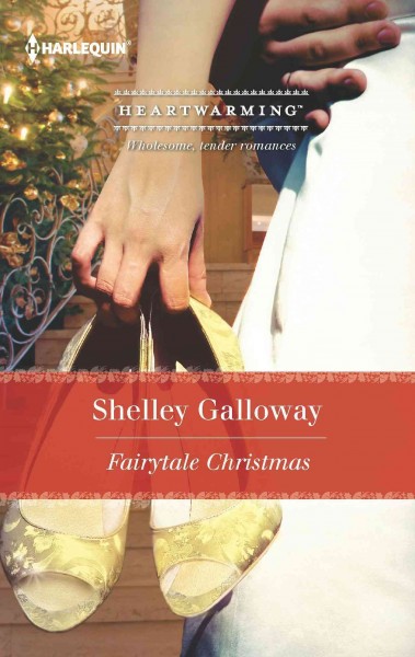 Fairytale Christmas [electronic resource] / by Shelley Galloway.