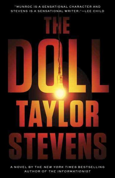 The doll [electronic resource] : a novel / Taylor Stevens.