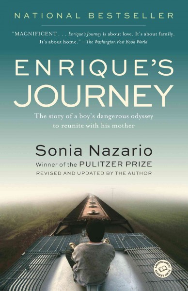 Enrique's journey [electronic resource] / Sonia Nazario.