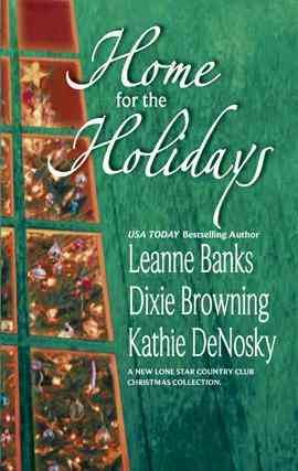 The country club Christmas [electronic resource] / Leanne Banks, Dixie Browning, Kathie DeNosky.
