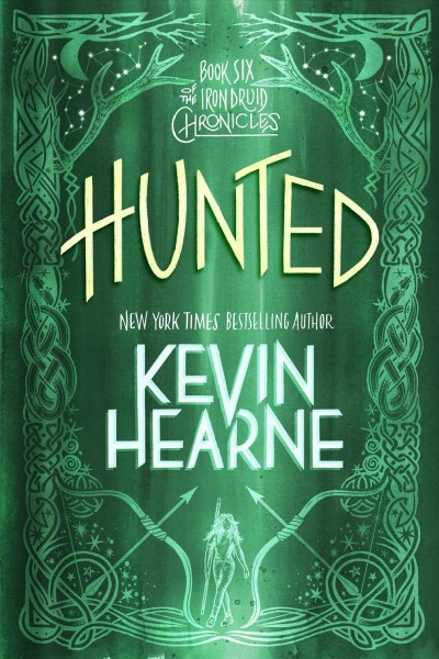 Hunted [electronic resource] / Kevin Hearne.