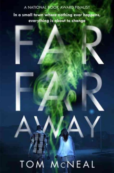 Far far away [electronic resource] / Tom McNeal.