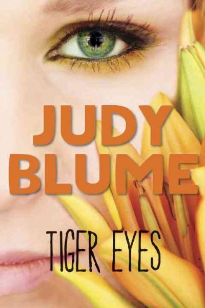 Tiger eyes [electronic resource] / Judy Blume.