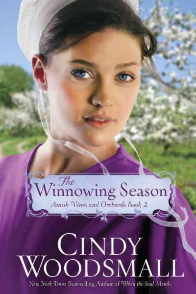 The winnowing season [electronic resource] / Cindy Woodsmall.
