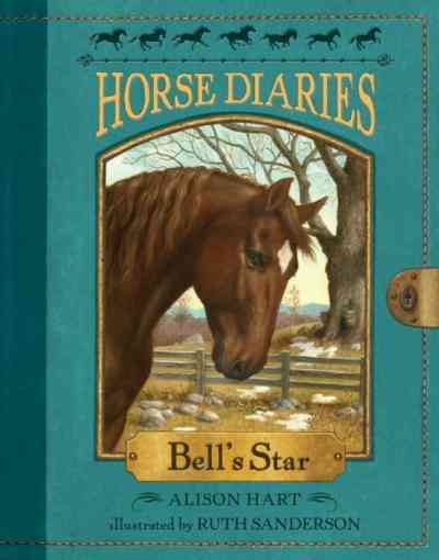 Bell's Star [electronic resource] / Alison Hart ; illustrated by Ruth Sanderson.