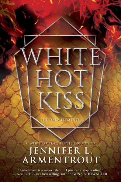 White hot kiss [electronic resource] / Jennifer L. Armentrout.
