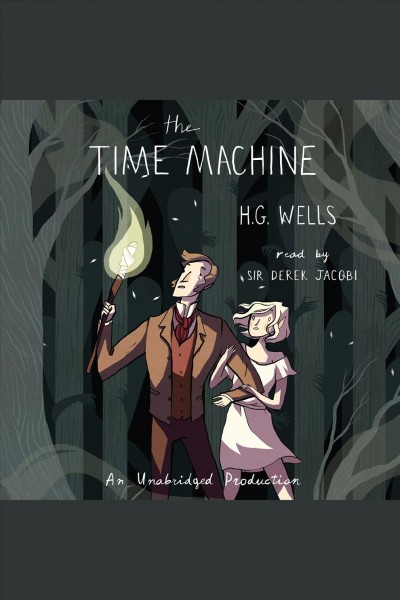 The time machine [electronic resource] / H.G. Wells.