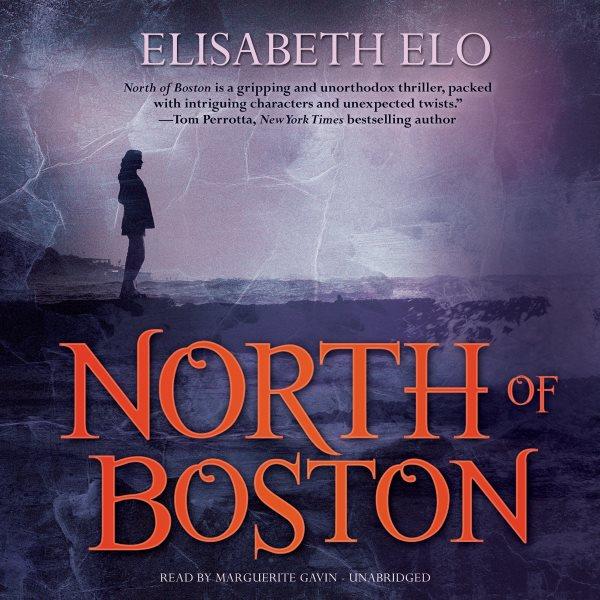 North of Boston / Elisabeth Elo.
