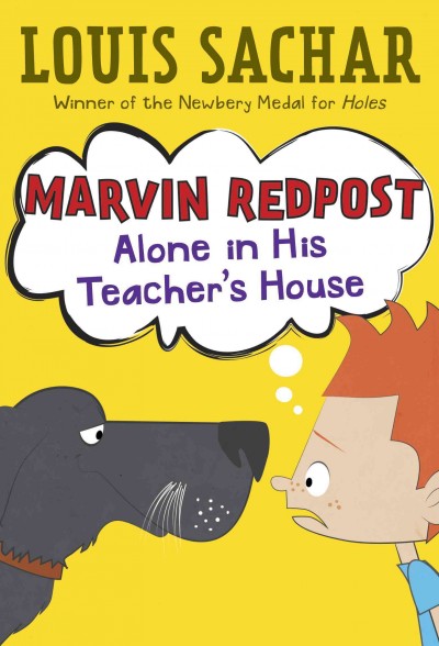 Marvin Redpost [electronic resource] : alone in his teacher's house / Louis Sachar ; illustrated by Barbara Sullivan.
