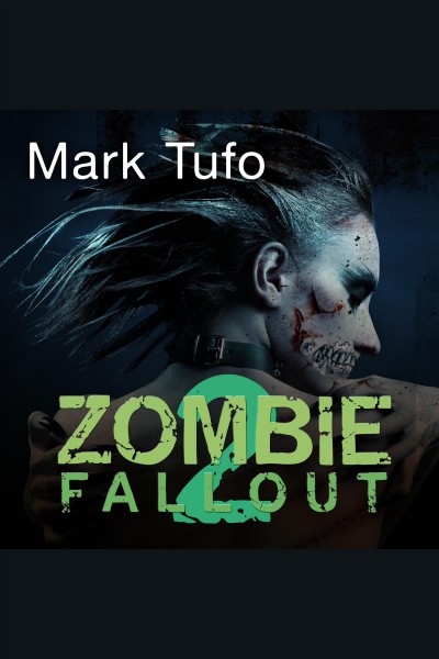 Zombie fallout. 2, A plague upon your family [electronic resource] / Mark Tufo.