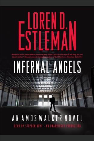 Infernal angels [electronic resource] / Loren D. Estleman.