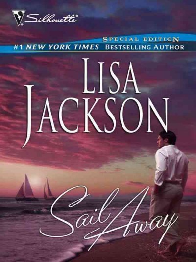 Sail away [electronic resource] / Lisa Jackson.