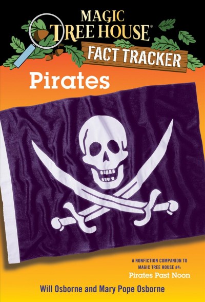 Pirates [electronic resource] / by Will Osborne and Mary Pope Osborne ; illustrated by Sal Murdocca.