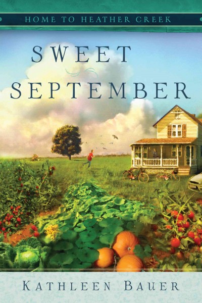 Sweet september / Kathleen Bauer.