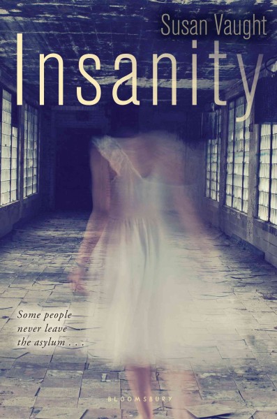 Insanity / Susan Vaught.