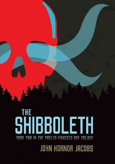 The Shibboleth / by John Hornor Jacobs.