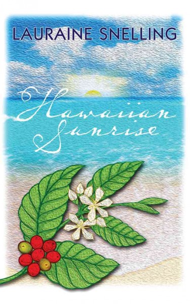 Hawaiian sunrise [electronic resource] / Lauraine Snelling.