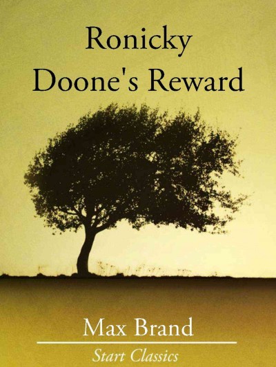 Ronicky Doone's Reward [electronic resource].