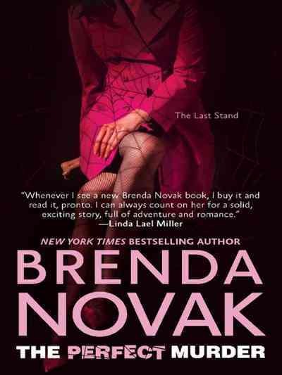 The perfect murder [electronic resource] / Brenda Novak.