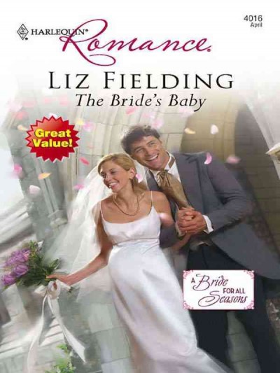 The bride's baby [electronic resource] / Liz Fielding.