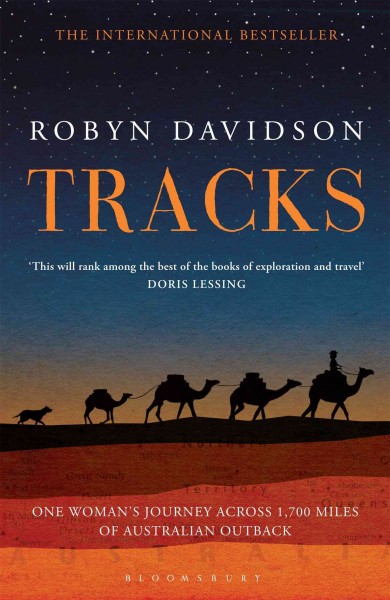 Tracks / Robyn Davidson.