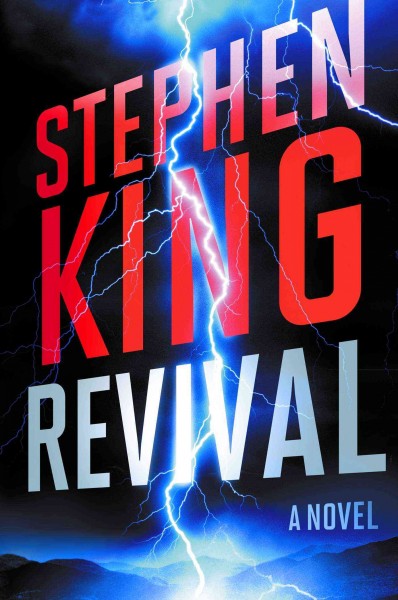 Revival : a novel / Stephen King.
