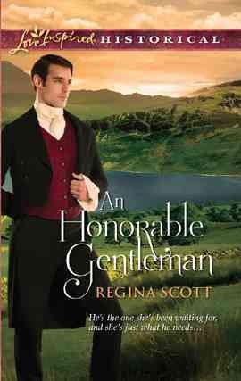 An honorable gentleman [electronic resource] / Regina Scott.