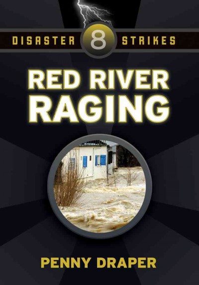 Red River raging / Penny Draper.