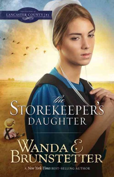 The storekeeper's daughter [electronic resource] / by Wanda E. Brunstetter.
