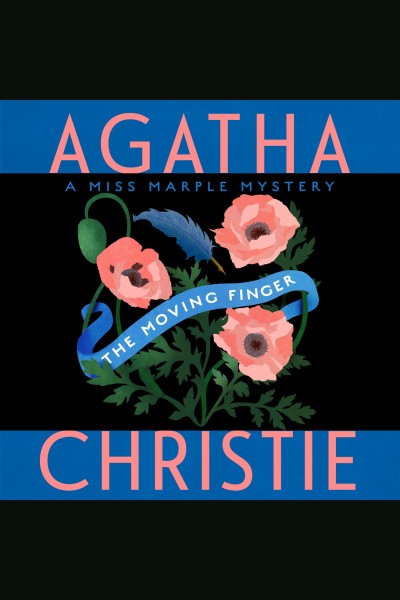 The moving finger [electronic resource] / Agatha Christie.