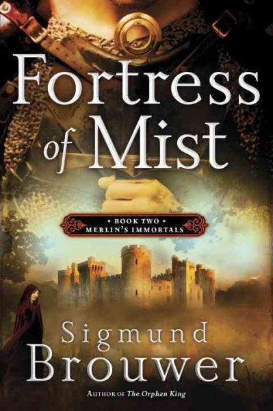 Fortress of mist [electronic resource] : a novel / Sigmund Brouwer.