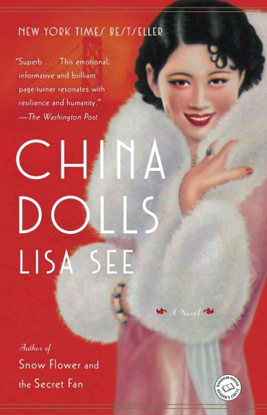 China dolls [electronic resource] : a novel / Lisa See.