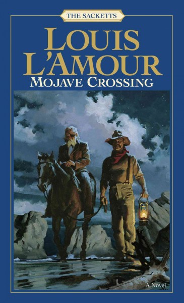 Mojave crossing [electronic resource] / Louis L'Amour.